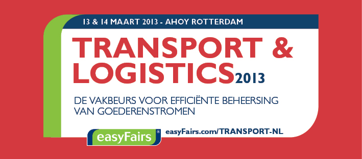 Vakbeurs TRANSPORT & LOGISTICS 2013 haakt in op innovatie behoefte